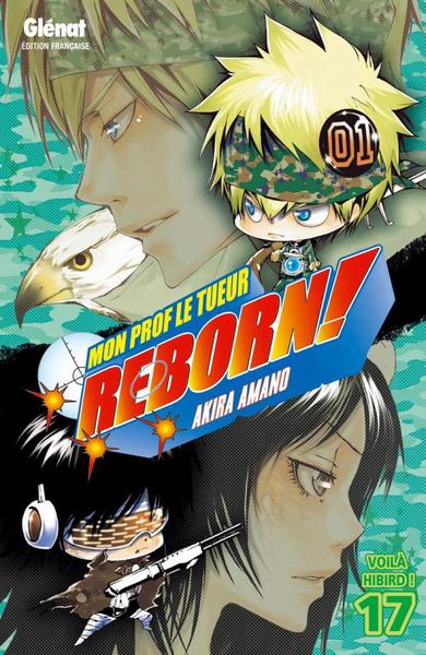 Reborn - Tome 17: Voilà le hibird !