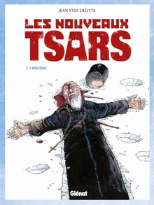 Les nouveaux tsars - Tome 02