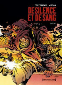 De Silence et de Sang - Intégrale Tome 02