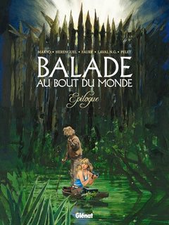 Balade au bout du monde - Epilogue