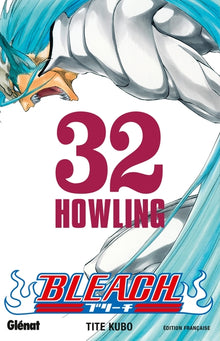 Bleach - Tome 32: Howling