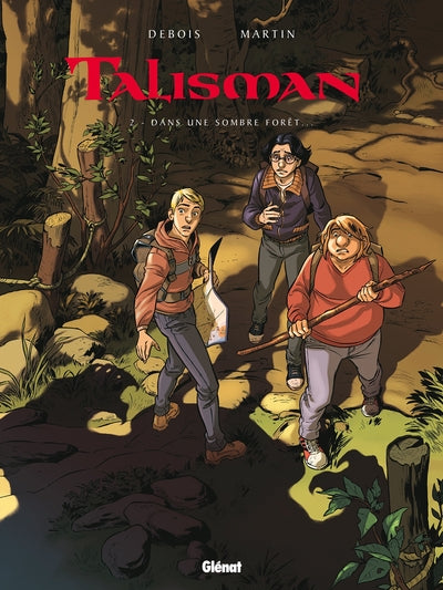 Talisman - Tome 02: Dans une sombre forêt
