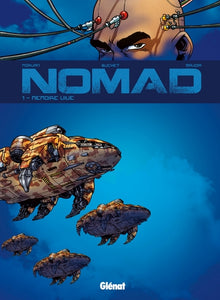 Nomad Cycle 1 - Tome 01