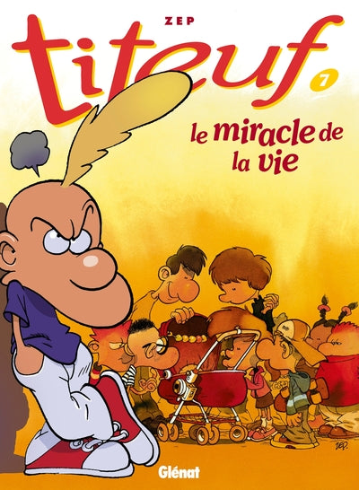 Titeuf - Spécial Titeuf le film - Tome 07: Le miracle de la vie