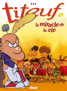 Titeuf - Spécial Titeuf le film - Tome 07: Le miracle de la vie