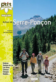 Autour de Serre-Ponçon: 30 itinéraires
