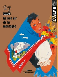 L'Alpe 27 - Au bon air de la montagne