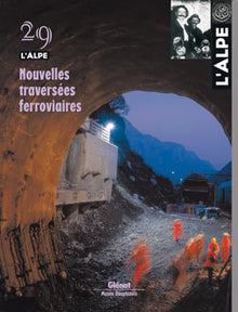 L'Alpe 29 - Nouvelles traversées ferroviaires