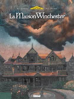 Le Mystère de la maison Winchester, tome 1