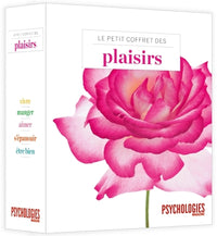 Le petit coffret des plaisirs: Vivre - Manger - Aimer - S'épanouir - Être bien