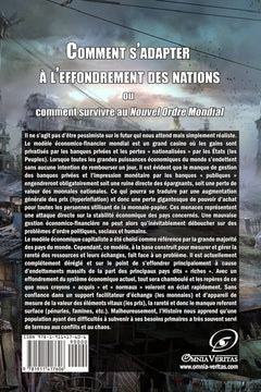 Comment s'adapter à l'effondrement des nations ou comment survivre au Nouvel Ordre Mondial