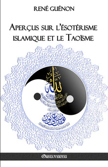 Aperçus sur l'esotérisme islamique et le taoïsme