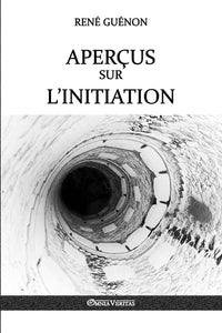 Aperçus sur l'Initiation