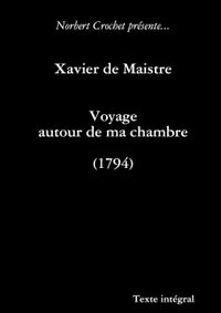 Voyage autour de ma chambre