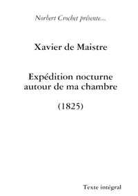 Expédition nocturne autour de ma chambre