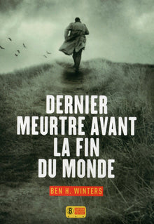 Dernier meurtre avant la fin du Monde - tome 1