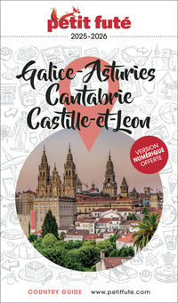 Guide Galice - Asturies - Cantabrie - Castille-et-león 2025/2026 Petit Futé