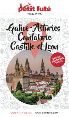 Guide Galice - Asturies - Cantabrie - Castille-et-león 2025/2026 Petit Futé