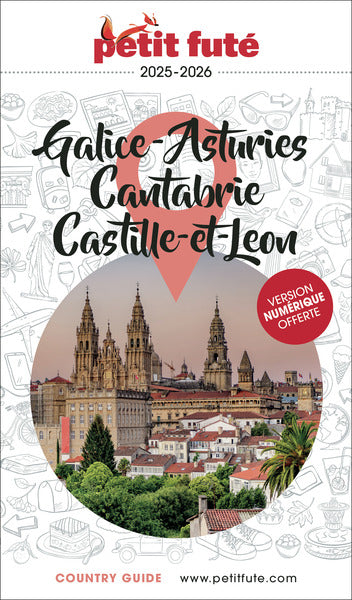 Guide Galice - Asturies - Cantabrie - Castille-et-león 2025/2026 Petit Futé