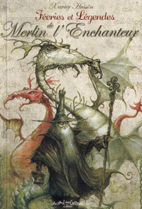 Féeries et légendes de Merlin l'Enchanteur