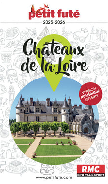 Guide châteaux de la Loire 2025 Petit Futé