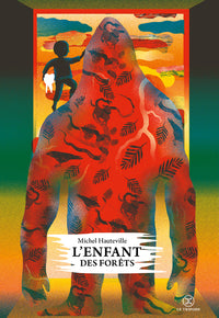 L'enfant des forêts