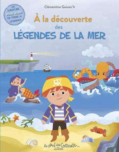 À la découverte des légendes de la mer