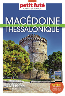 Guide Macédoine - Thessalonique 2025 Carnet Petit Futé