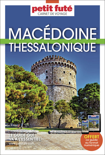Guide Macédoine - Thessalonique 2025 Carnet Petit Futé