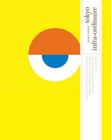 Tokyo infra-ordinaire