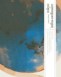 Tokyo infra-ordinaire
