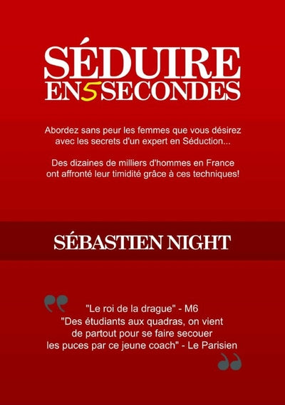 Séduire en 5 secondes