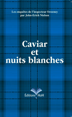 Caviar et nuits blanches