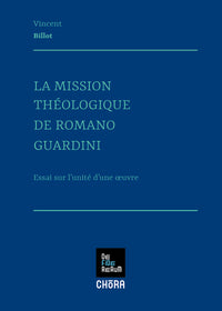 La Mission théologique de Romano Guardini