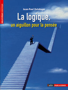 La logique, un aiguillon pour la pensée