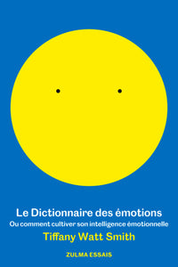 Le dictionnaire des émotions