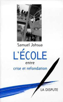 École, entre crise et refondation