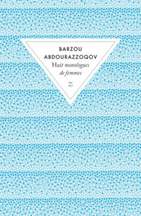 Huit monologues de femmes