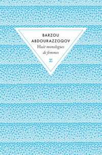 Huit monologues de femmes