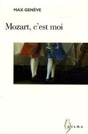 Mozart, c est moi