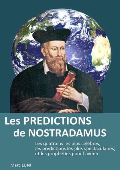 Les prédictions de Nostradamus