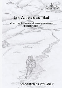 Une autre vie au Tibet