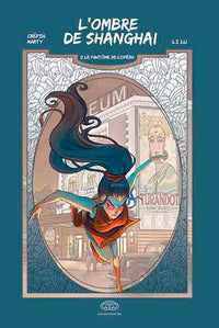 L'ombre de Shanghai - Tome 2 - Le fantôme de l'opéra