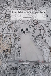 Abécédaire de vive gratitude/ 36 mercis (+1) comme 36 chandelles (+1) sous un ciel étoilé