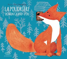 La poudrière de mon grand père