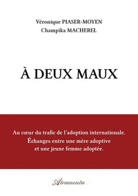 À deux maux