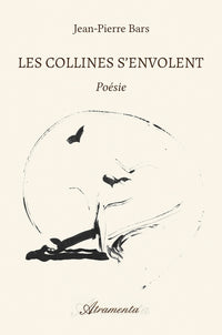 Les collines s'envolent