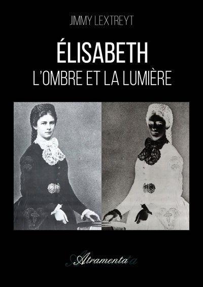 Élisabeth - L'ombre et la lumière