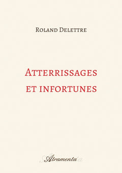 Atterrissages et infortunes