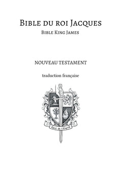 Bible du roi Jacques - Bible King James - Nouveau testament
